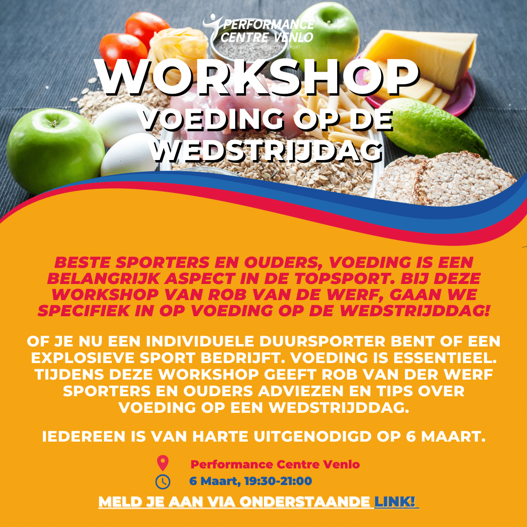 WORKSHOP VOEDING - Performance Centre Venlo